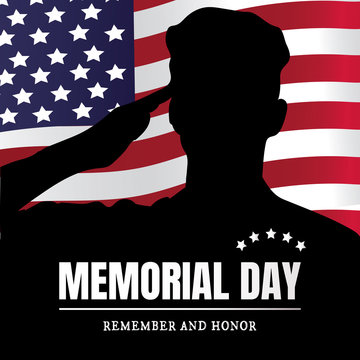 Memorial Day USA. Remember and honor. Vector illustration. The soldier salutes. Silhouette of a military man.