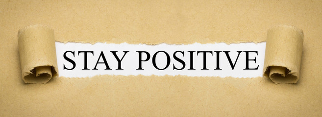 Stay positive