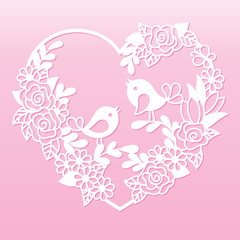 Openwork heart with flowers and birds. Laser cutting template for decoration, wedding cards, invitations, interior decorative elements.