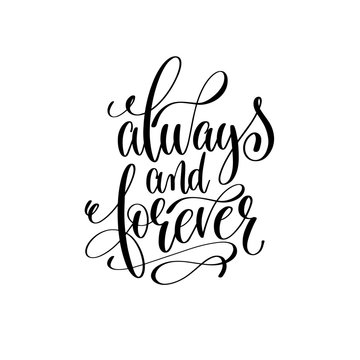 always and forever black and white hand lettering