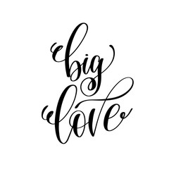 big love hand lettering romantic quote to valentines day