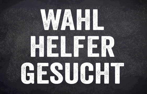 Wahlhelfer gesucht