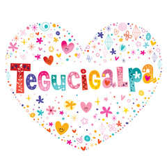 Tegucigalpa the capital of Honduras heart shaped type lettering vector design