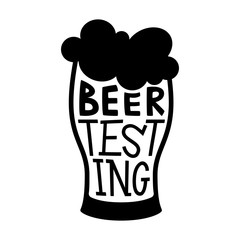 Beer black and white hand drawn vector illustration with lettering, quote for poster or label, typographic design.