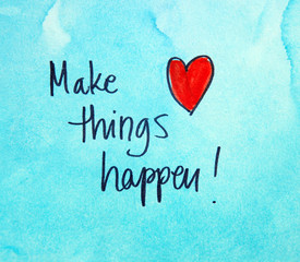 make things happen text 