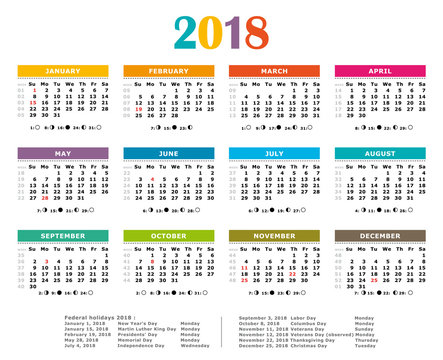 2018 Multicolored yearly calendar. Federal holidays, moon and numbers of weeks.