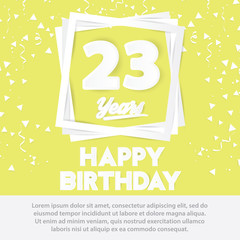 23 rd birthday celebration greeting card paper art style design, birthday invitation poster background with confetti. twenty three anniversary celebrations yellow color