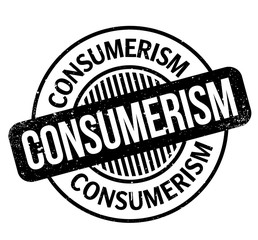 Consumerism rubber stamp. Grunge design with dust scratches. Effects can be easily removed for a clean, crisp look. Color is easily changed.