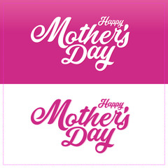 Happy Mother's Day lettering. Calligraphy Inscription. Vector illustration