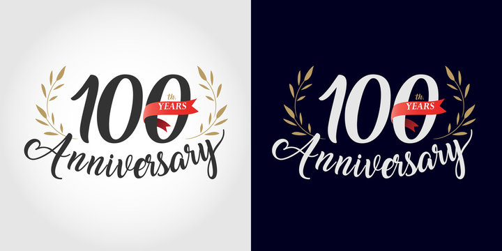 100 years anniversary number hand lettering and golden laurel wreath. Handmade calligraphy, Vintage style