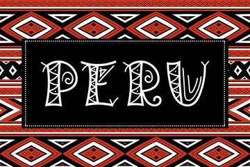 Peru travel banner vector. Traditional Peruvian fabric illustration. Tourist typography background design for souvenir card, label, sticker, magnet, postcard, stamp, fashion t-shirt print or poster. - obrazy, fototapety, plakaty