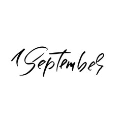Hand drawn typography lettering. 1 September. Month inscription. Vector Illustration. Back to school.