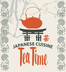 Vector banner with Itsukushima shrine gate, the tree, kettle and traditional oriental floral patterns on the edges. The hieroglyph of tea and a calligraphic inscription Tea Time.