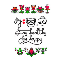Grandma Grandpa Stay Healthy, Be Happy. Vector greeting card.