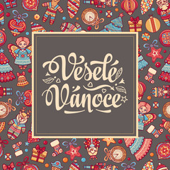 Czech language. Vesele Vanoce. Christmas message. 