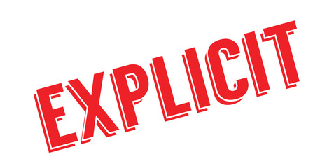 Explicit rubber stamp. Grunge design with dust scratches. Effects can be easily removed for a clean, crisp look. Color is easily changed.