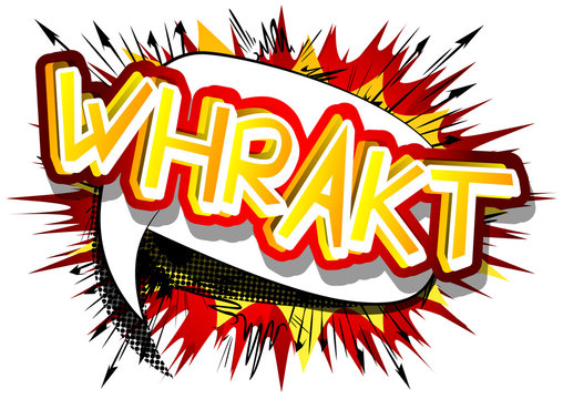 Whrakt - Vector illustrated comic book style expression.