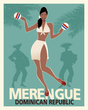 Beautiful girl dancing merengue with maracas. Retro style Dominican Republic poster.