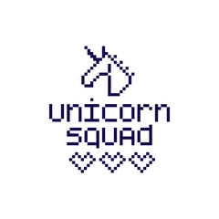 The inscription "Unicorn squad" in the simple eight bit style. It can be used for sticker, patch, phone case, poster, t-shirt, mug etc.