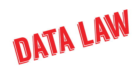 Data Law rubber stamp. Grunge design with dust scratches. Effects can be easily removed for a clean, crisp look. Color is easily changed.