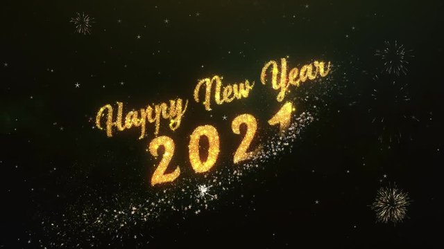Happy New Year 2021 Greeting Text Made from Sparklers Light Dark Night Sky With Colorfull Firework.
