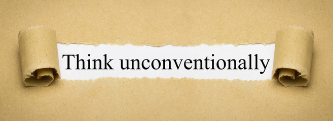 Think unconventionally