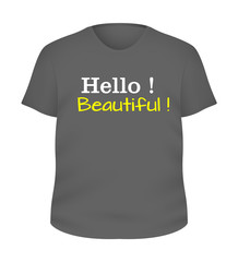 Hello Beautiful - T-Shirt Design Vector