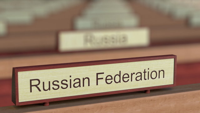 Russian Federation name sign among different countries plaques at international organization. 3D rendering
