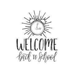 Vector Welcome Back To School handwritten illustration with alarm clock drawing. Knowledge day design concept.