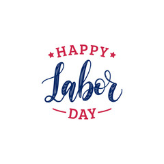 Vector Happy Labor Day typography. National american holiday illustration for festive poster,banner with hand lettering.