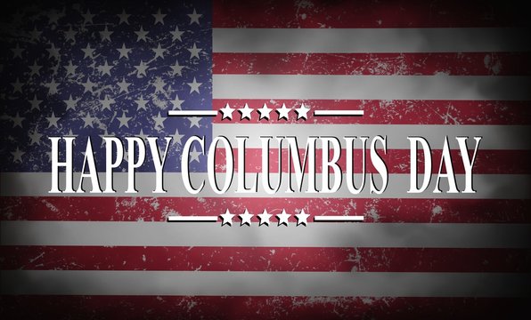 Happy Columbus Day,background with USA flag