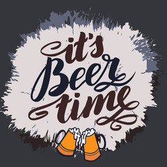 it s beer time. Traditional German Oktoberfest bier festival. Vector hand-drawn brush lettering illustration isolated on white