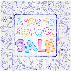 Back to School Sale - concept with sketch on checked paper. Vector.