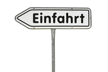 Hinweisschild Einfahrt