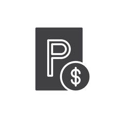 Paid parking icon vector, filled flat sign, solid pictogram isolated on white. Symbol, logo illustration. Pixel perfect vector graphics