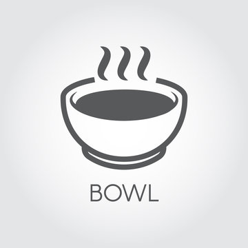 Bowl with hot food or beverage simple icon. Graphic label for culinary sites, thematic books, mobile apps and other projects. Vector image in flat design