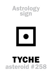 Astrology Alphabet: TYCHE, asteroid #258. Hieroglyphics character sign (single symbol). - obrazy, fototapety, plakaty