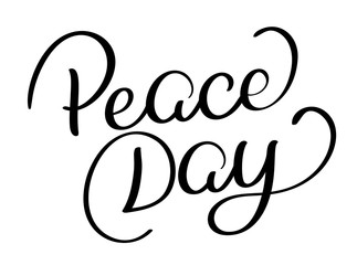 Peace Day text on white background. Hand drawn Calligraphy lettering Vector illustration EPS10
