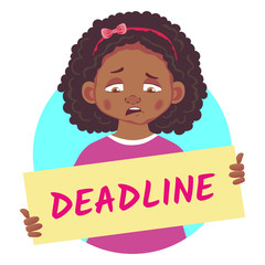Sad African girl holding poster-Deadline