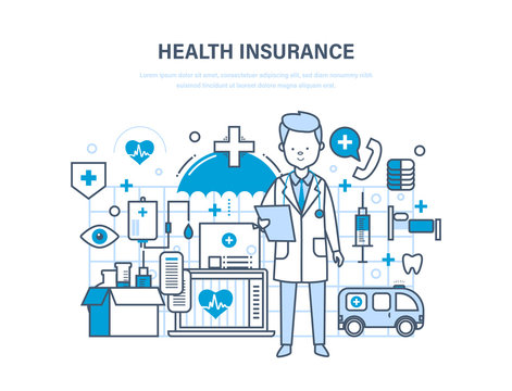 Health insurance concept. Medical care, healthcare and medical insurance, protect.