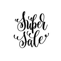 super sale black and white hand lettering inscription