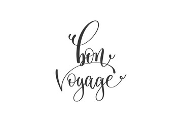 bon voyage - hand lettering positive quote to travel inspiration