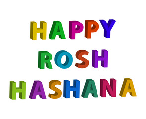 Multicolored inscription 3d Happy Rosh a Shana. Hebrew. The Jewish New Year. Vector illustration on isolated background