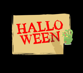 Halloween Zombie hand holding white sheet. Green hand holds and signboard