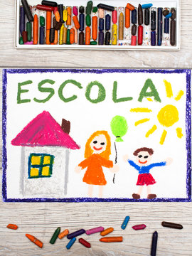 Photo of  colorful drawing: Portuguese Word SCHOOL, school building and happy children. First day at school.