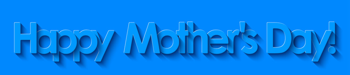 Happy Mother's Day! Blue lettering on blue background. Vector EPS10