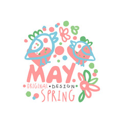Spring, May logo template original design with floral elements, colorful hand drawn vector Illustration
