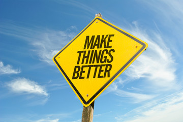 Make Things Better