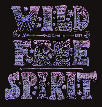 Detailed ornamental Wild Free Spirit quote designr