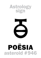 Astrology Alphabet: POËSIA («Poetic Mead»), asteroid #946. Hieroglyphics character sign (single symbol).